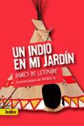 Un indio en mi jardn