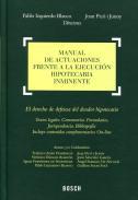 Manual de actuaciones frente a la ejecucin hipotecaria inminente