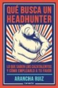 Que busca un  headhunter