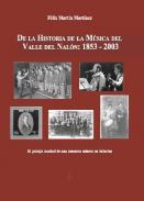 De la historia de la msica del Valle del Naln: 1853-2003