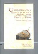 Cultura, mercados y gestin de la pesca artesanal en el Golfo de Cdiz