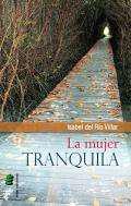 La mujer tranquila