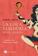La loca sabidura de Yoguini