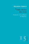 Debe decirse dos veces