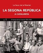 La Segona Repblica a Catalunya : la llavor de la llibertat, 1