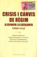 Crisis i canvis de rgim a Espanya i a Catalunya