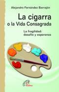 La cigarra o la vida consagrada
