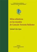 Mitos atlnticos en los mundos de Gonzalo Torrente Ballester
