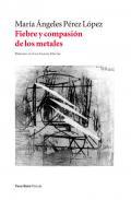 Fiebre y compasin de los metales