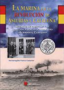 La Marina en la revolucin de Asturias y Catalua