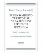 El pensamiento territorial de la Segunda Repblica espaola