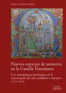 Nuevos espacios de memoria en la Castilla Tratmara