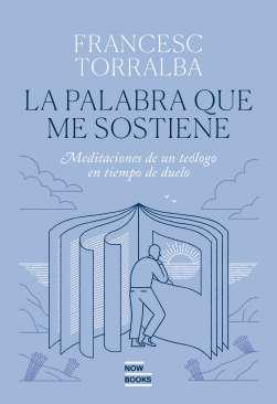 La palabra que me sostiene