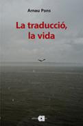 La traducci, la vida