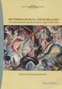 Ser persona humana: ser en relacin