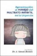 Aproximacin al manejo del maltrato infantil en la Urgencia