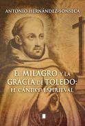 El milagro y la Gracia de Toledo
