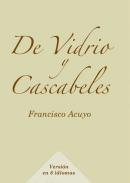De vidrio y Cascabeles