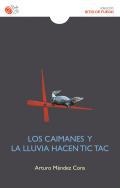 Los caimanes y la lluvia hacen tictac