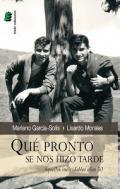 Qu pronto se nos hizo tarde