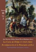 La Corte de Felipe IV (1621-1665) : reconfiguracin de la monarqua catlica, 3.3