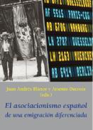 El asociacionismo espaol de una emigracin diferenciada