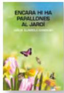 Encara hi ha papallones al jard