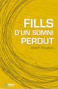 Fills d'un somni perdut