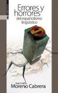 Errores y horrores del espaolismo lingistico