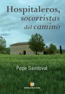 Hospitaleros, socorristas del camino