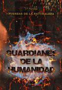 Guardianes de la humanidad