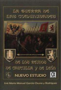 La Guerra de las comunidades de los reinos de Castilla y de Len