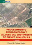 Procedimiento expropiatorio y clculo del justiprecio de bienes inmuebles