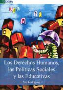 Los derechos humanos, las polticas sociales y las educativas