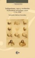 Indigenismo, raza y evolucin