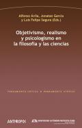 Objetivismo, realismo y psicologismo en la filosofía y en las ciencias