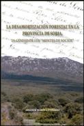 La Desamortizacin Forestal en la Provincia de Soria