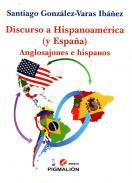 Discurso a Hispanoamrica (y Espaa)