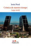 Crnica de nuestro tiempo (1934- 2016)