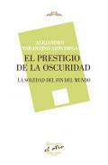 El prestigio de la oscuridad