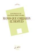 Manos que cobijaron el despus