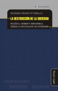 La destruccin de la sociedad