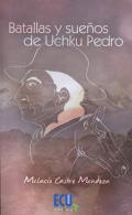 Batallas y sueos de Uchku Pedro