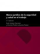 Marco jurdico de la seguridad y salud en el trabajo