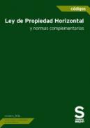 Ley de Propiedad Horizontal y normas complementarias