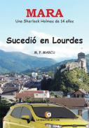 Sucedi en Lourdes