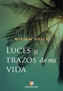 Luces y trazos de mi vida