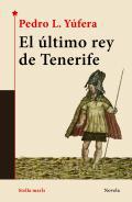 El ltimo rey de Tenerife