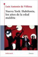 Nueva York/Babilonia, los aos de la edad maldita