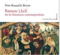 Ramon Llull en la literatura contempornia